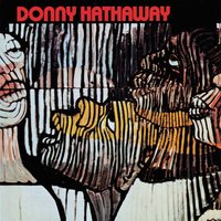 Be There - Donny Hathaway