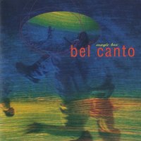 Big Belly Butterfly - Bel Canto