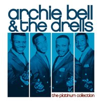 Don't Let the Music Slip Away - Archie Bell and The Drells