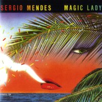 You Get Your Love From Me - Sergio Mendes