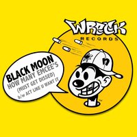 Act Like U Want It - Black Moon