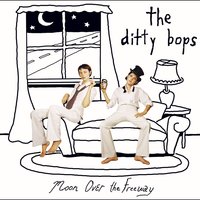 Moon over the Freeway - The Ditty Bops