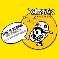 Wreckonize - Smif-N-Wessun