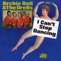 Do The Choo Choo - Archie Bell and The Drells