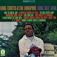 I Was Made to Love Her - King Curtis