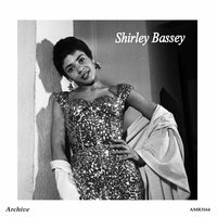 I'll Get By (As Long As I Hope You - Shirley Bassey