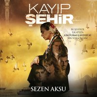 Kayıp Şehir - Sezen Aksu