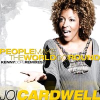 People Make The World Go Round - Joi Cardwell