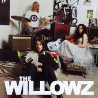 Wake Up - The Willowz