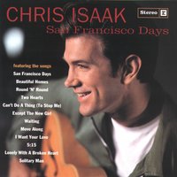 Except The New Girl - Chris Isaak