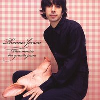 Deux Pieds - Thomas Fersen