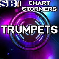 Trumpets - Chart stormers