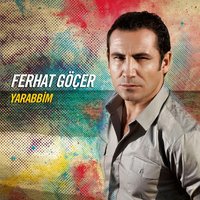 Yarabbim - Ferhat Göçer