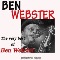 (I Don't Stand) a Ghost of a Chance With You - Ben Webster