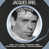 La bourree des célibataires - Jacques Brel