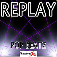 Replay - Pop Beatz