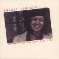 California Earthquake (A Whole Lotta Shakin' Goin' On) - Rodney Crowell