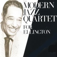 Prelude to a Kiss - The Modern Jazz Quartet