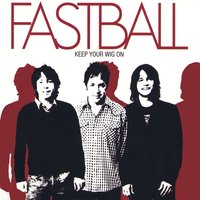 Falling Upstairs - Fastball