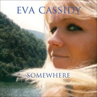 Won't Be Long - Eva Cassidy