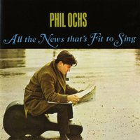Talking Vietnam Blues - Phil Ochs