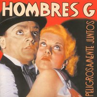 La carretera - Hombres G