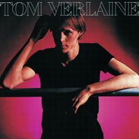 Yonki Time - Tom Verlaine