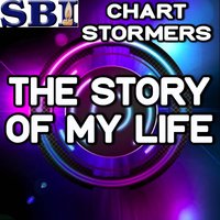 The Story of My Life - Chart stormers