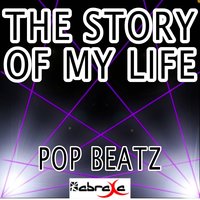 The Story of My Life - Pop Beatz