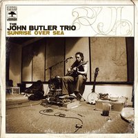 Betterman - John Butler Trio