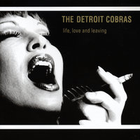 Right Around The Corner - The Detroit Cobras