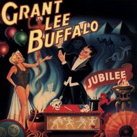 Jubilee - Grant Lee Buffalo