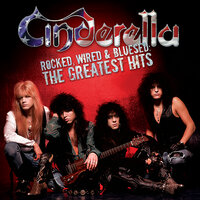 Don't Know What You Got (Till It's Gone) - Cinderella