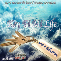 Key fi Mi Life - Vershon