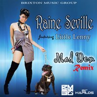 Mad Dem - Raine Seville, Little Lenny