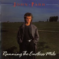 Running the Endless Mile - John Parr