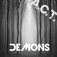Demons - A.C.T.