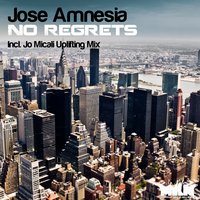 No Regrets - Jose Amnesia