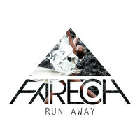 Run Away - Fareoh