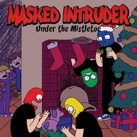 Silent Night - Masked Intruder