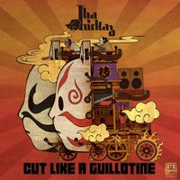 Cut Like a Guillotine - Tha Trickaz