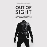 Out of Sight - The Bloody Beetroots, Paul McCartney, Youth