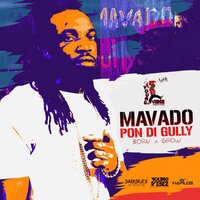 Pon Di Gully (Born & Grow) - Mavado