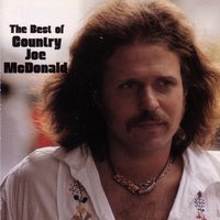 Pastures Of Plenty - Country Joe McDonald