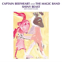 When I See Mommy I Feel Like A Mummy - Captain Beefheart