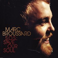 Let The Music Get Down In Your Soul - Marc Broussard