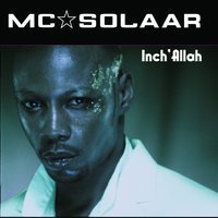 Inch'allah - MC Solaar