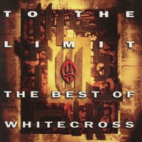 Because Of Jesus (To The Limit (The Best Of) Album Version) - Whitecross
