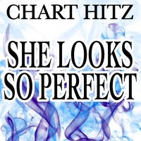 She Looks so Perfect - Chart hitz