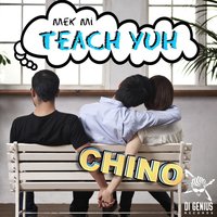 Mek Mi Teach Yuh - Chino